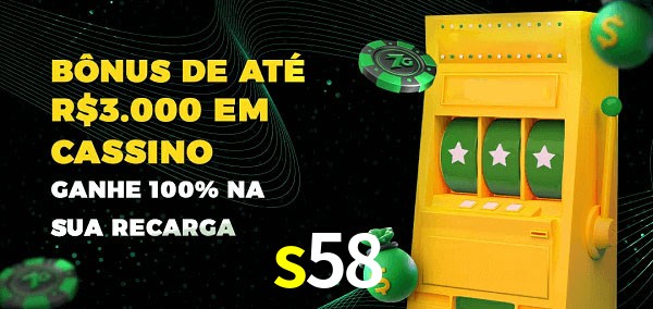s58 melhor bônus de depósito